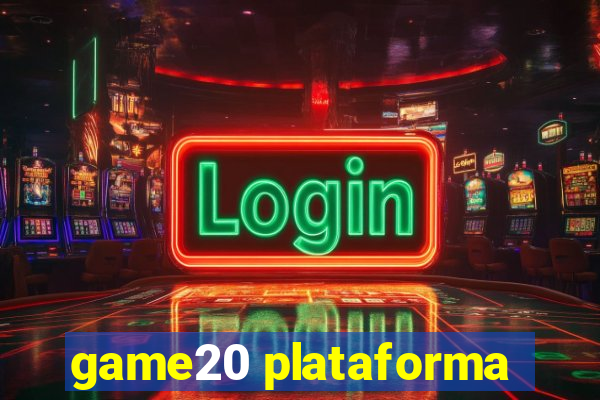 game20 plataforma